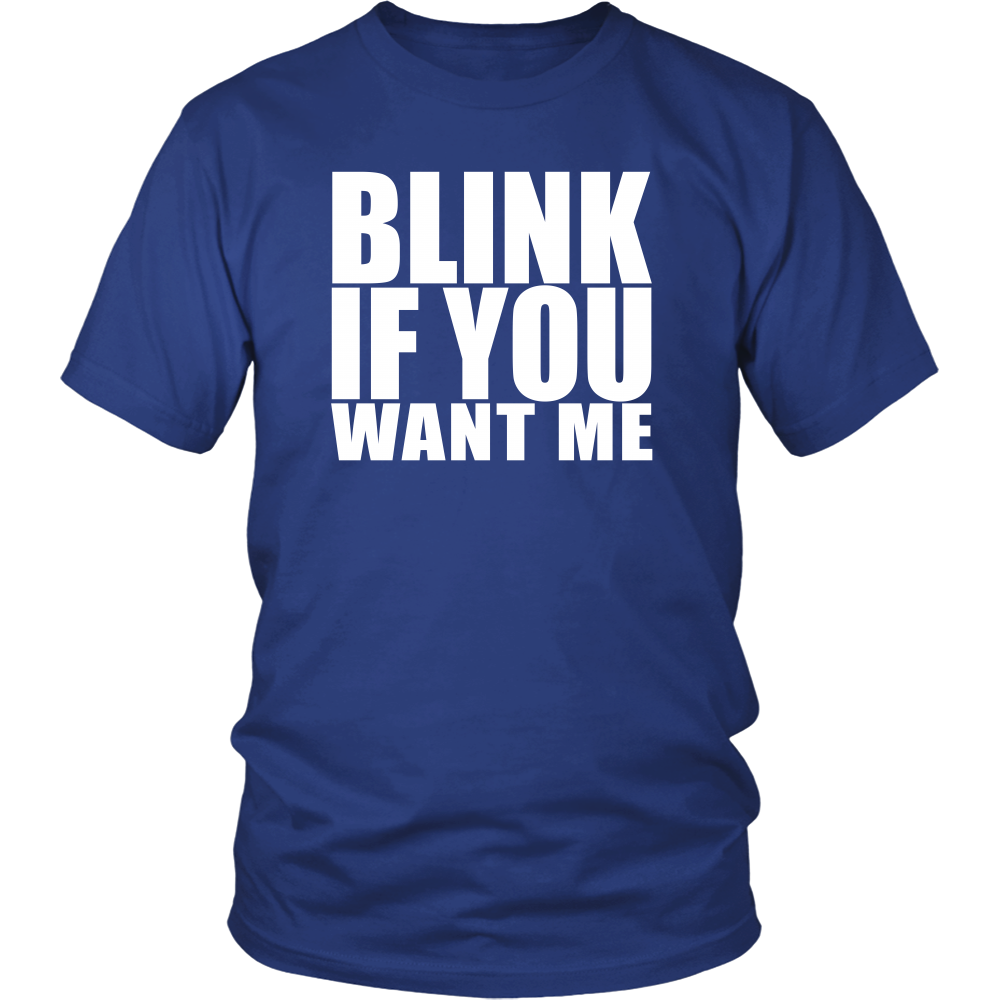 Blink If You Want Me
