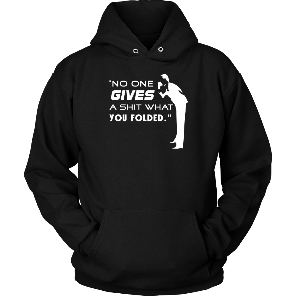 No One Gives... - White Letter - T-Shirts, Hoodies, Longsleeves