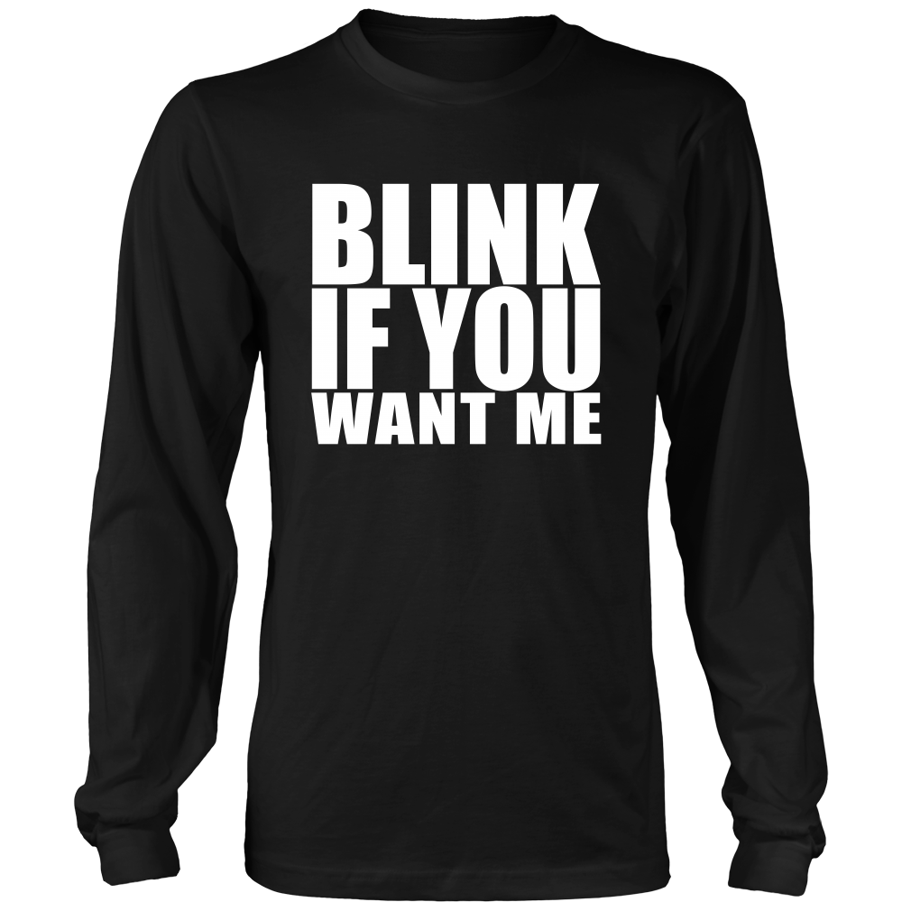 Blink If You Want Me