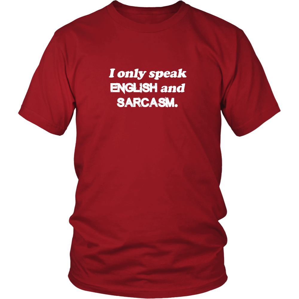 I Only Speak English and Sarcasm