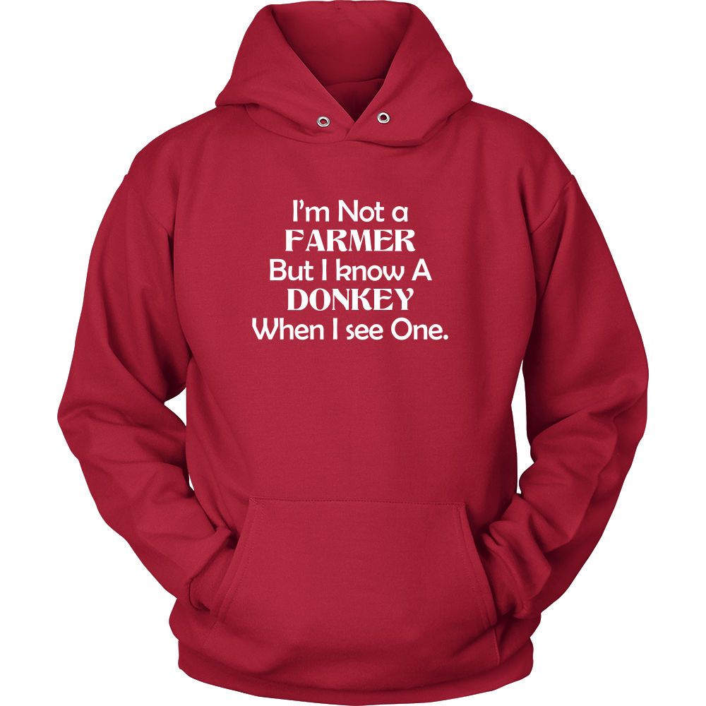 I'm Not a Farmer But I Know A Donkey When I see One.