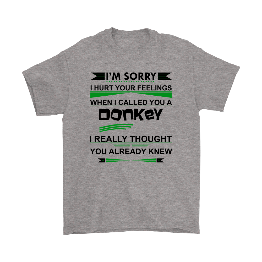 I'm Sorry I Thought You Knew -T-Shirt- V2