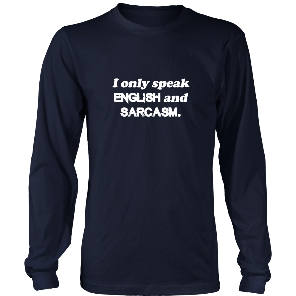 I Only Speak English and Sarcasm
