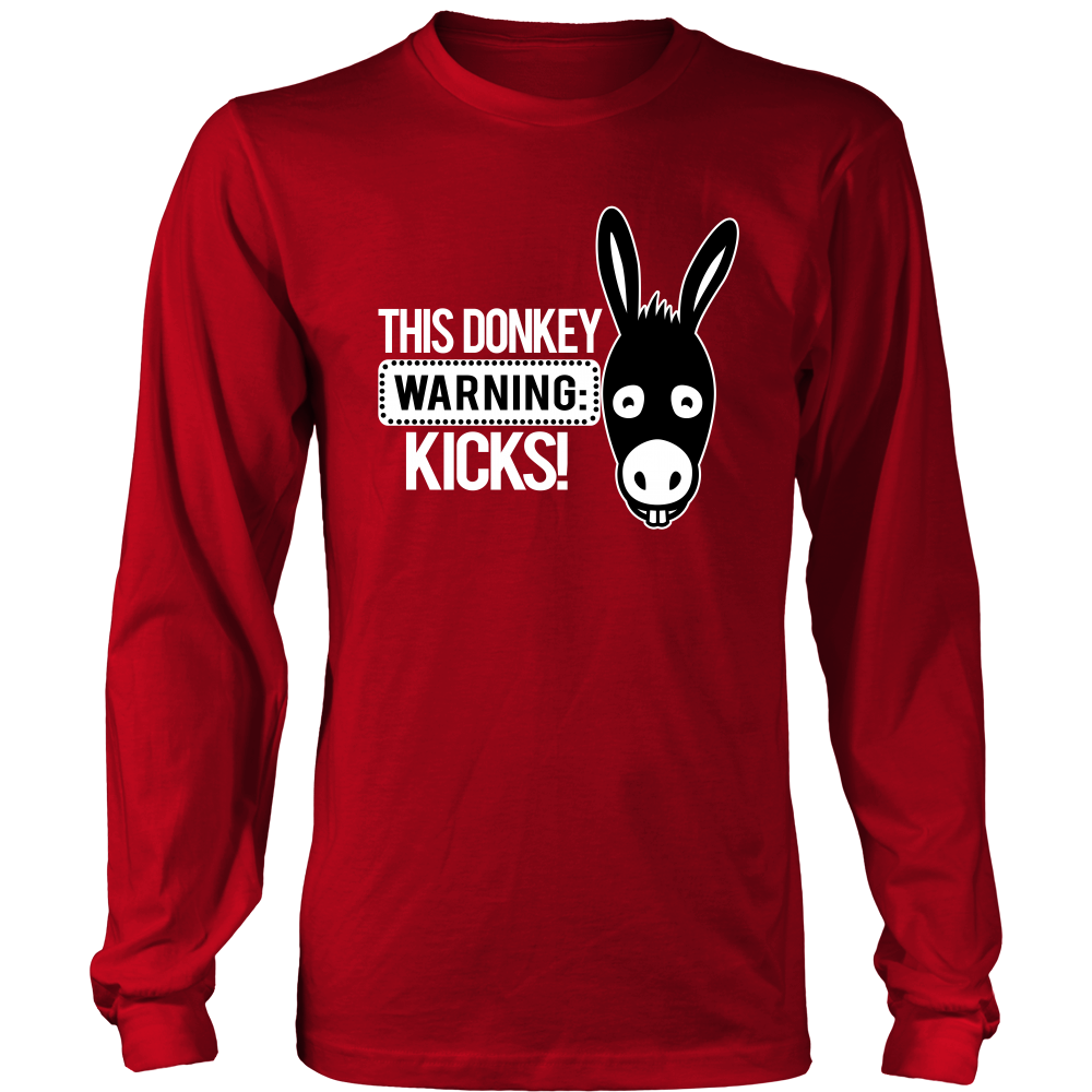 Warning: This Donkey Kicks - White Lettering T-Shirts, Hoodies, Longsleeves