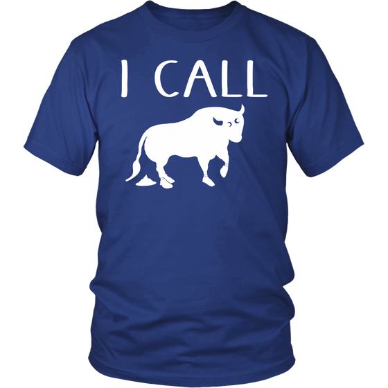 I Call Bullshit - White Lettering T Shirt, Sweatshirt and Hoodie