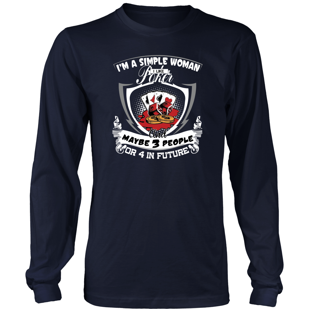 I'm a Simple Woman - Long Sleeves/Hoodies