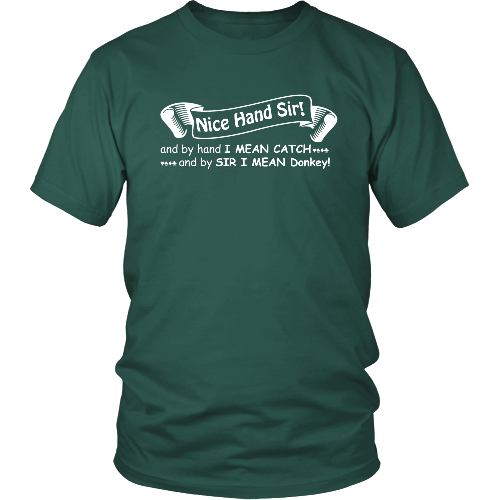 Nice Hand Sir... Donkey - T-Shirts, Hoodies, Longsleeves