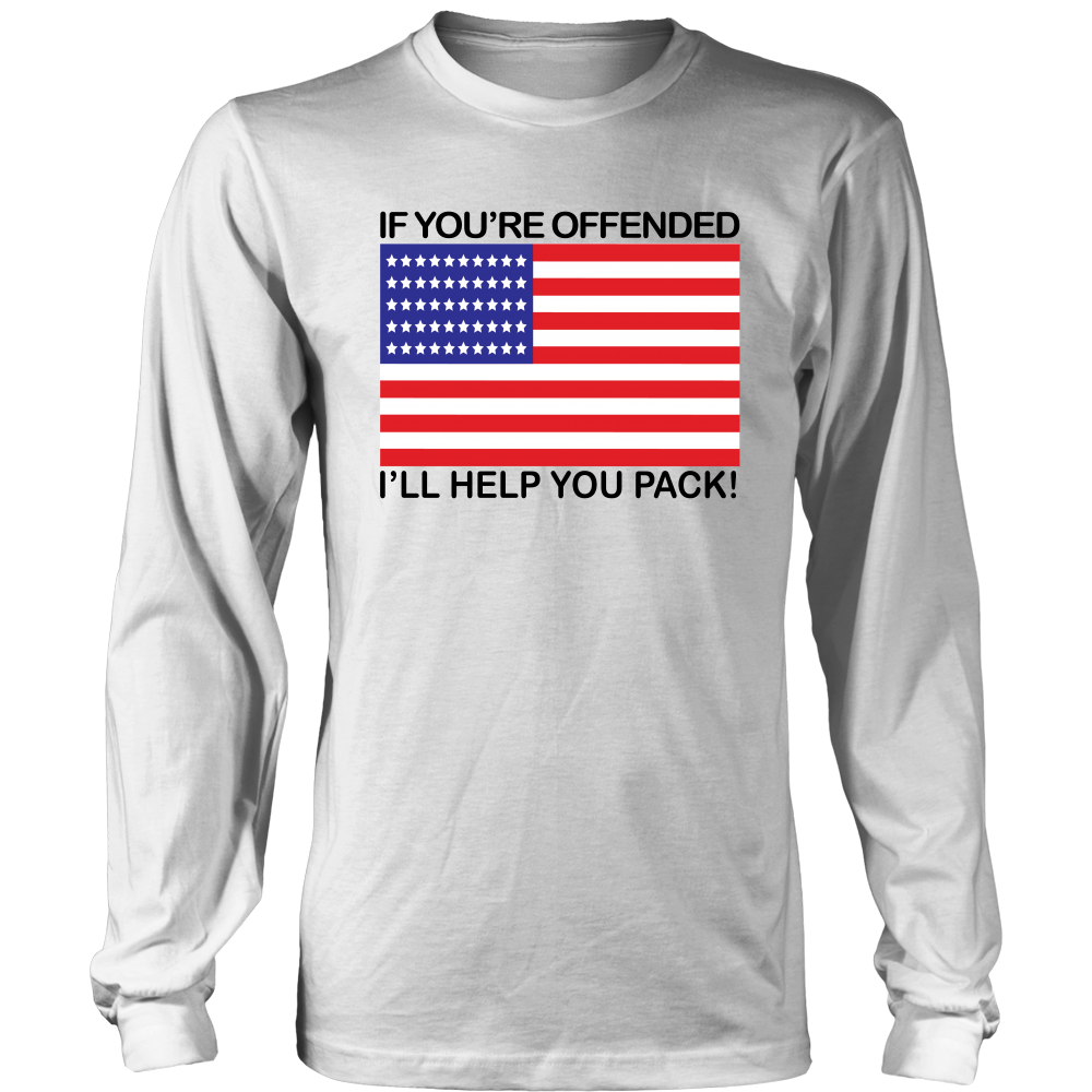 If You're Offended I'll Help You Pack! - Blk Lettering - T-Shirts