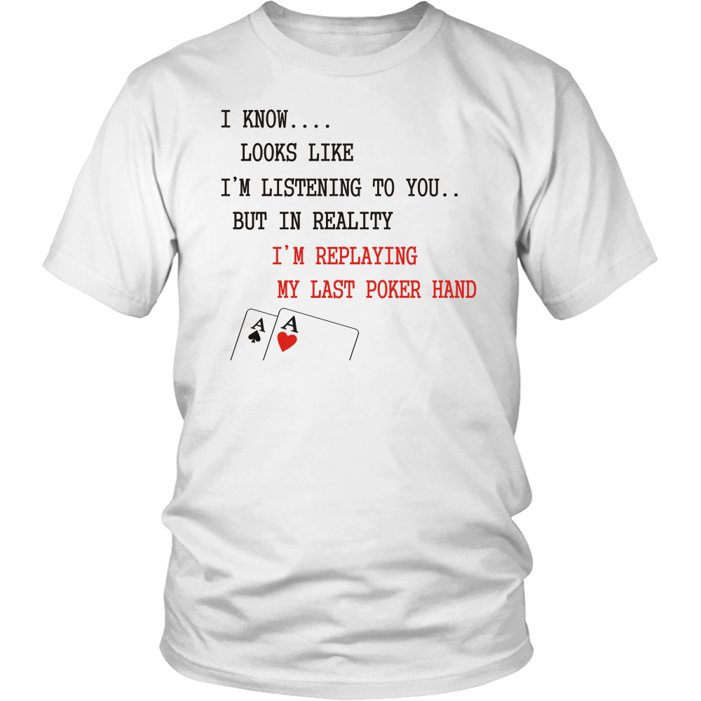 I Know... It Looks Like I'm Listening - Blk Letters - T-Shirts, Hoodies, Longsleeves