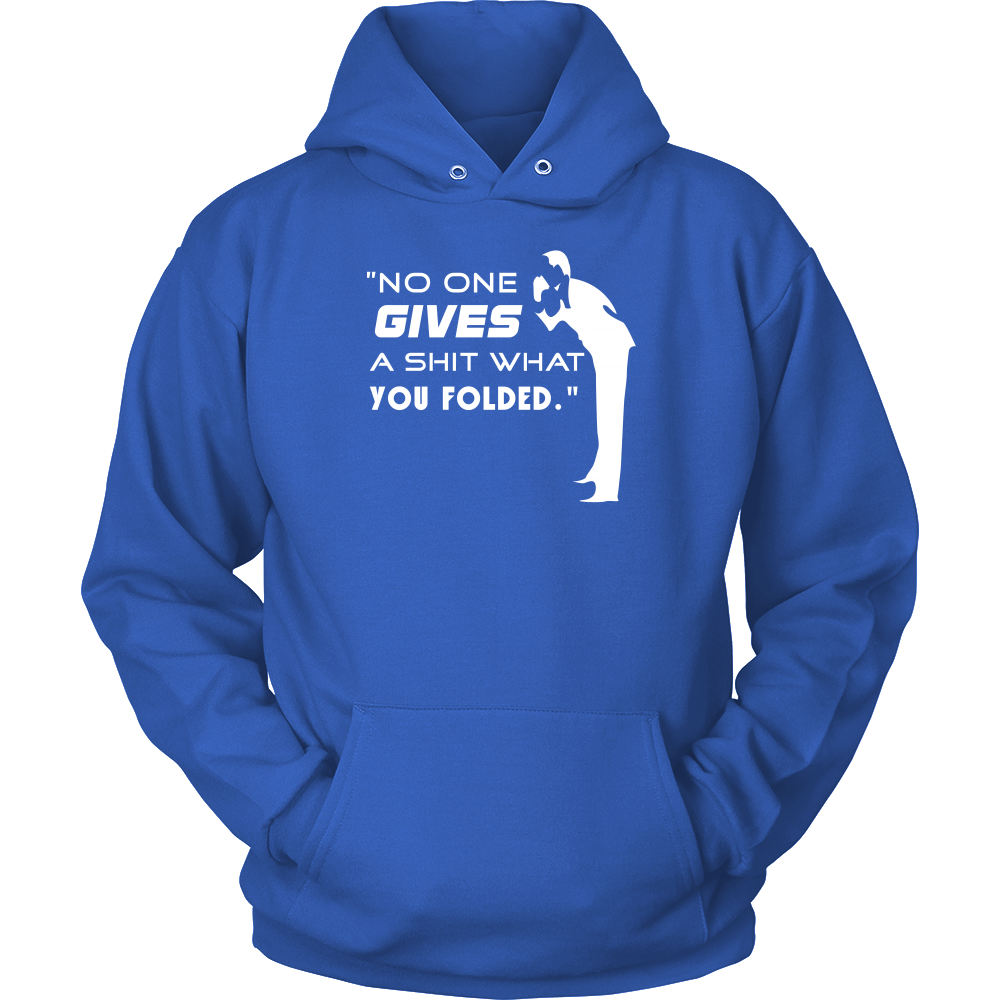 No One Gives... - White Letter - T-Shirts, Hoodies, Longsleeves