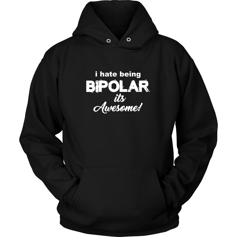 I Hate Being Bipolar It's Awesome
