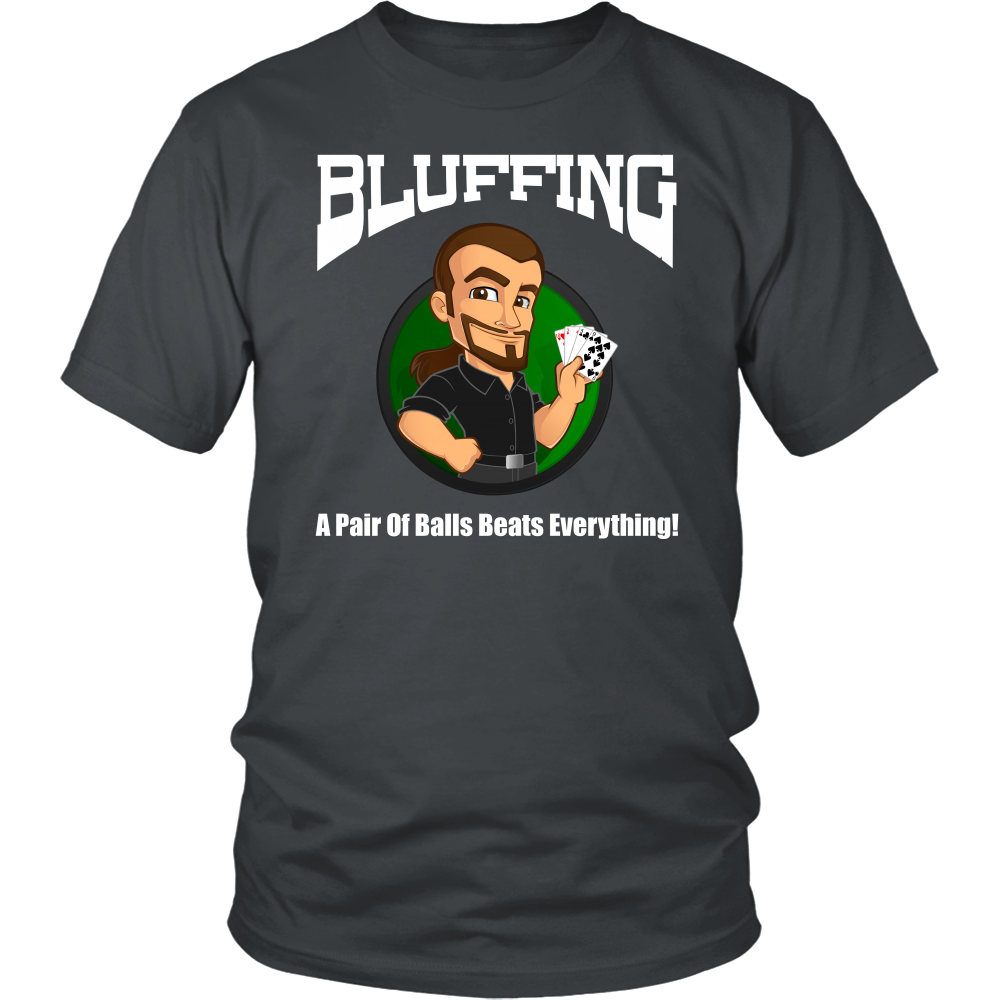 Bluffing - A Pair of Balls - White Lettering