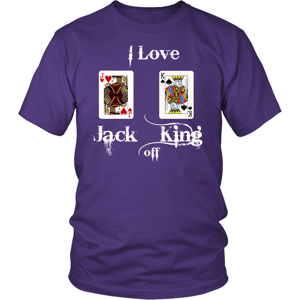 I Love Jack King Off  - White Lettering - T-Shirts, Hoodies, Longsleeves