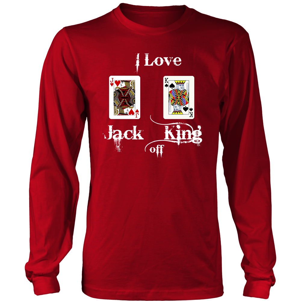 I Love Jack King Off  - White Lettering - T-Shirts, Hoodies, Longsleeves
