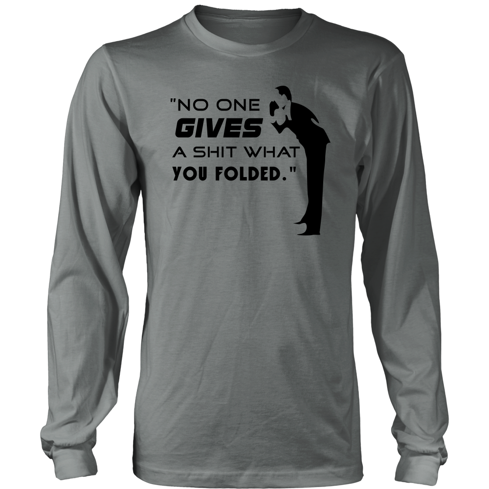 No One Gives... - Black Letter - T-Shirts, Hoodies, Longsleeves
