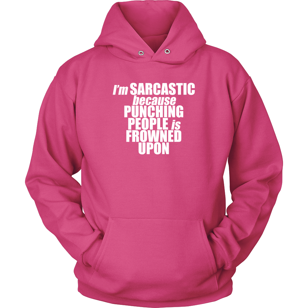 I'm Sarcastic because Punching People is Frowned Upon
