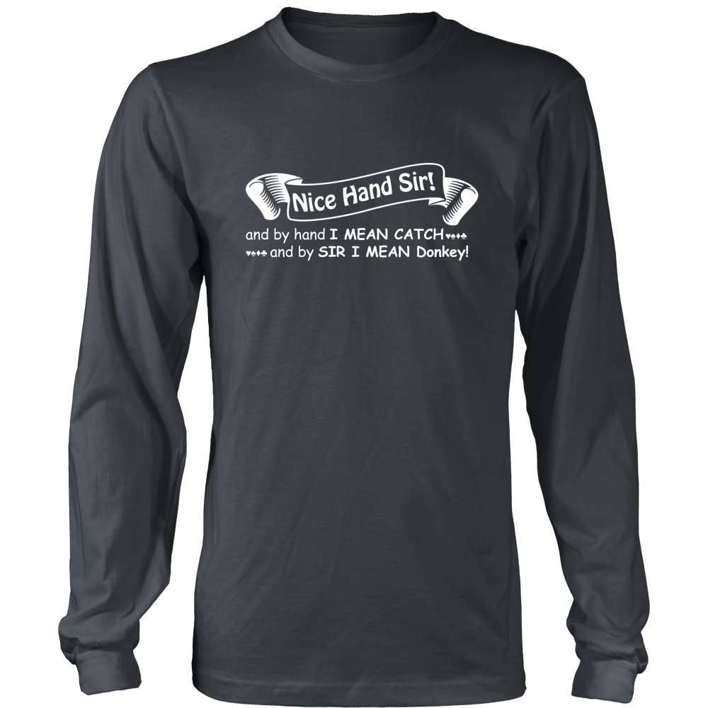 Nice Hand Sir... Donkey - T-Shirts, Hoodies, Longsleeves
