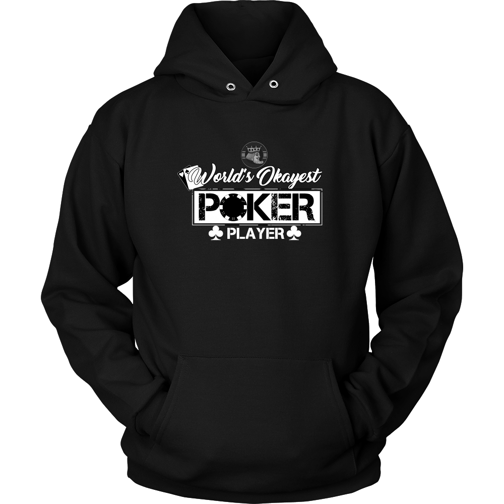 World's Okayest Poker Player - T-Shirts, Hoodies, Sweatshirts